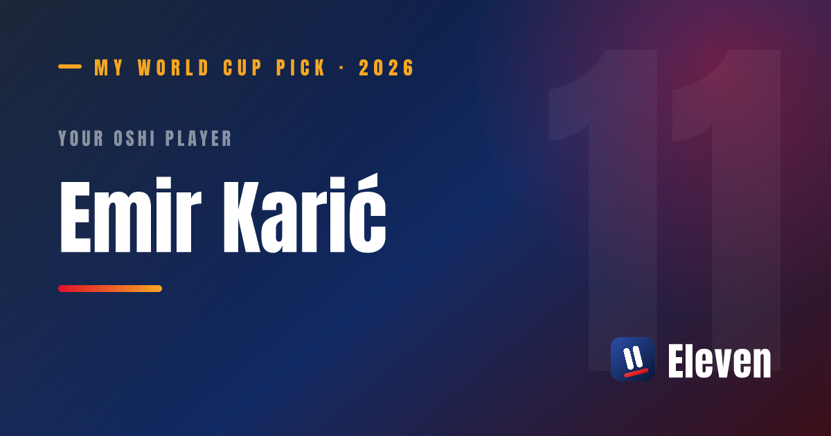 エミル・カリッチを推し選手としてシェアするカード