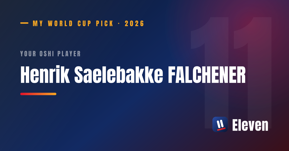 ヘンリク・ファルヘナーを推し選手としてシェアするカード