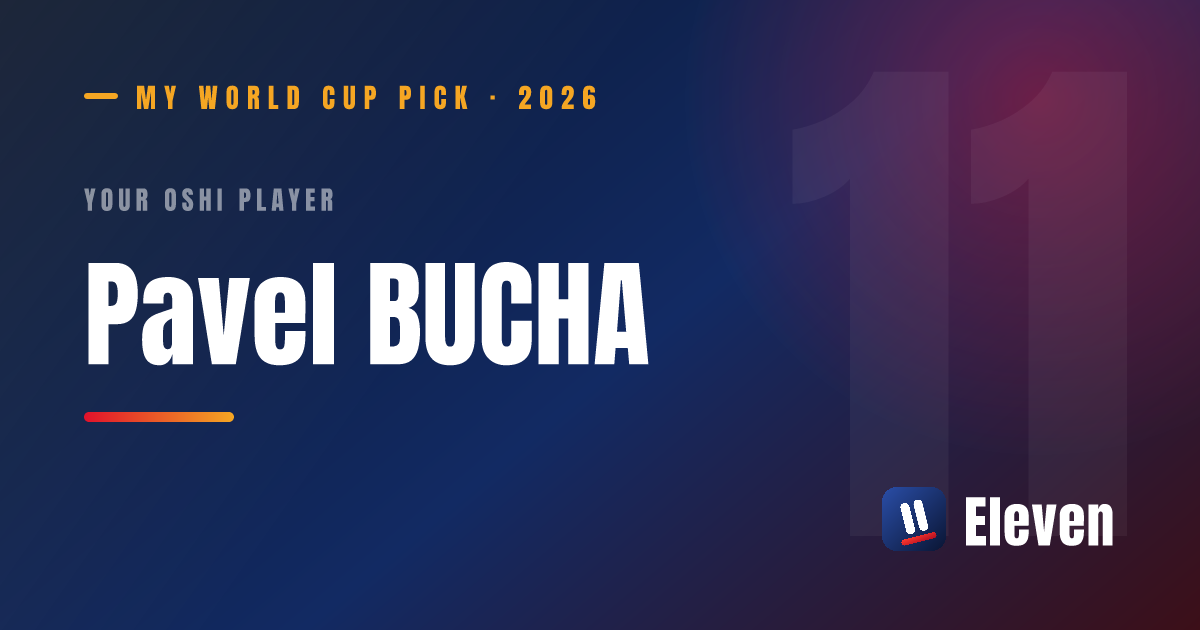 パヴェル・ブハを推し選手としてシェアするカード
